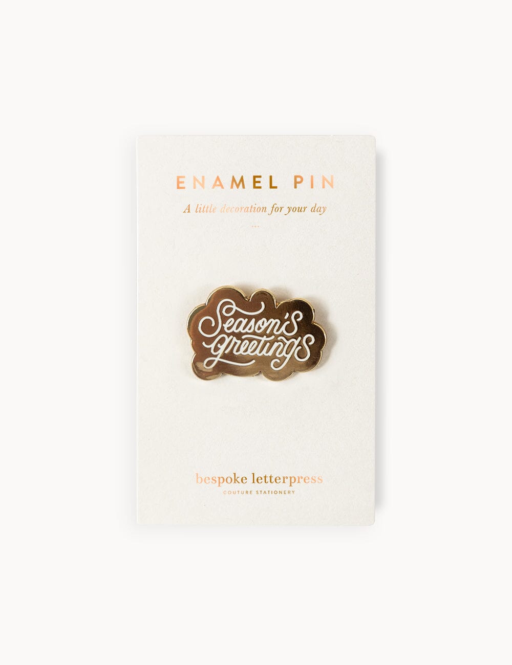 Seasons Greetings Enamel Pin enamel pin Bespoke Letterpress