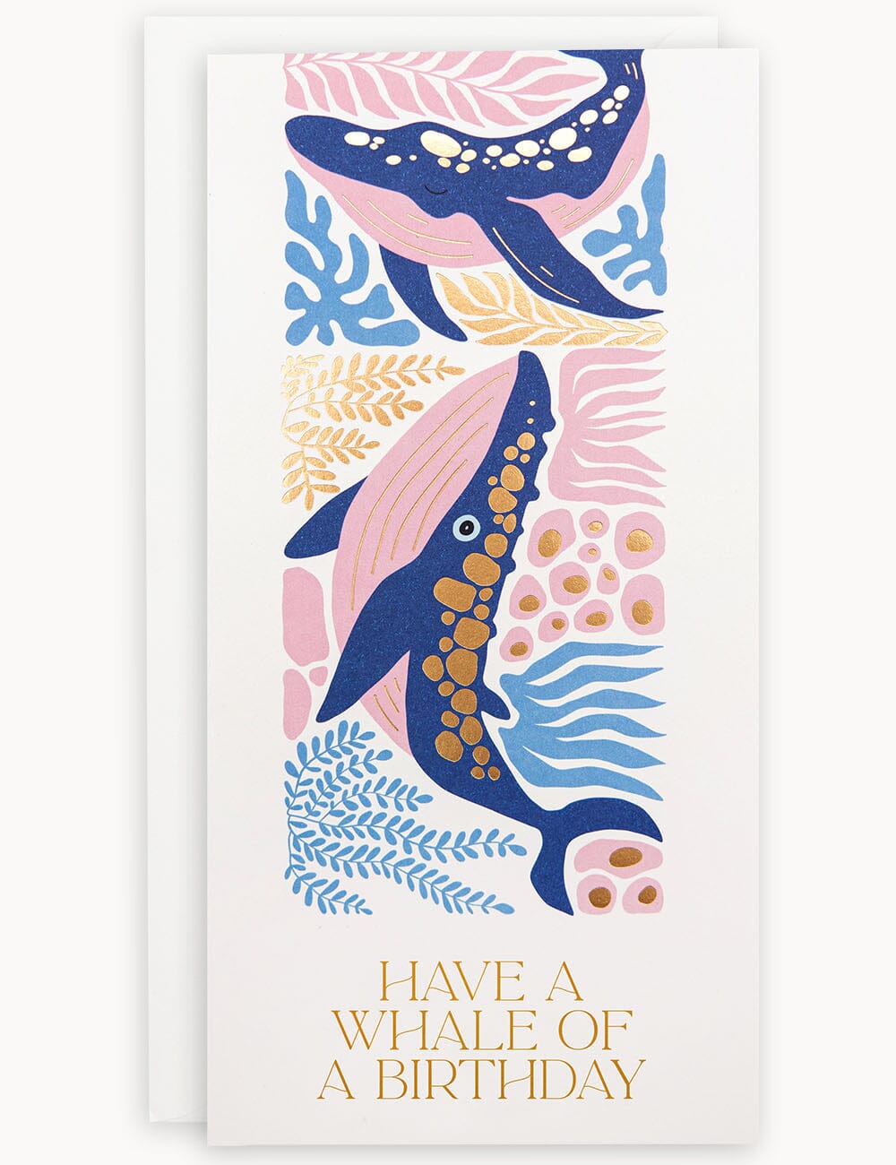 "Have a Whale of a Birthday" Tall Card Greeting Cards Bespoke Letterpress