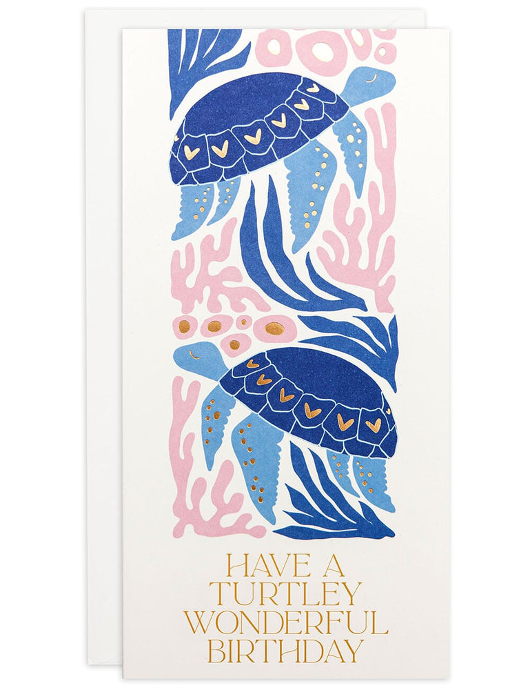 "Have a Turtley Wonderful Birthday" Tall Card Greeting Cards Bespoke Letterpress 