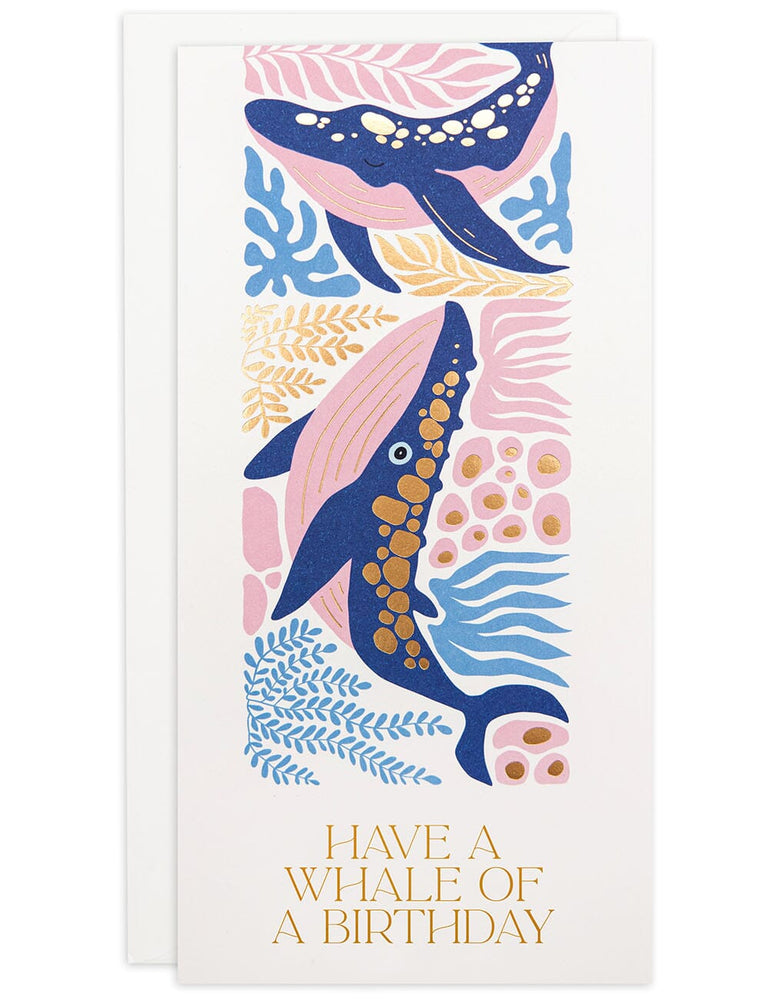 "Have a Whale of a Birthday" Tall Card Greeting Cards Bespoke Letterpress 
