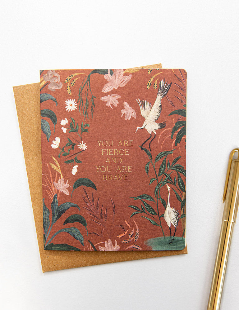 You are fierce and you are brave Greeting Cards Bespoke Letterpress 