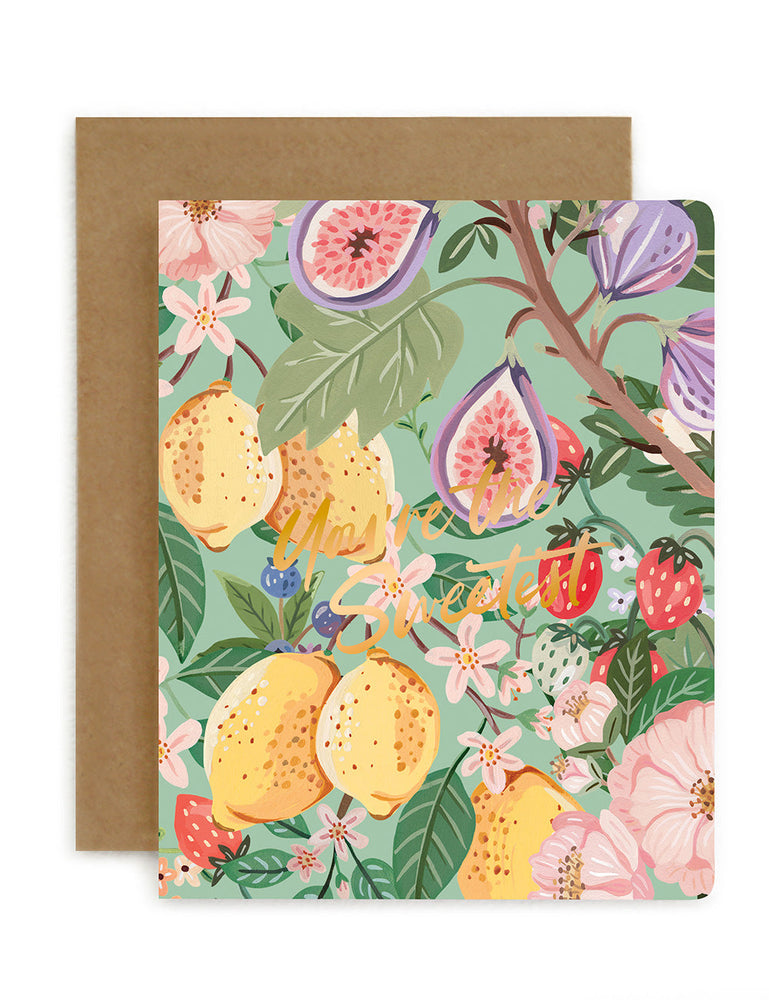 You're The Sweetest - Summer Fruits Greeting Card