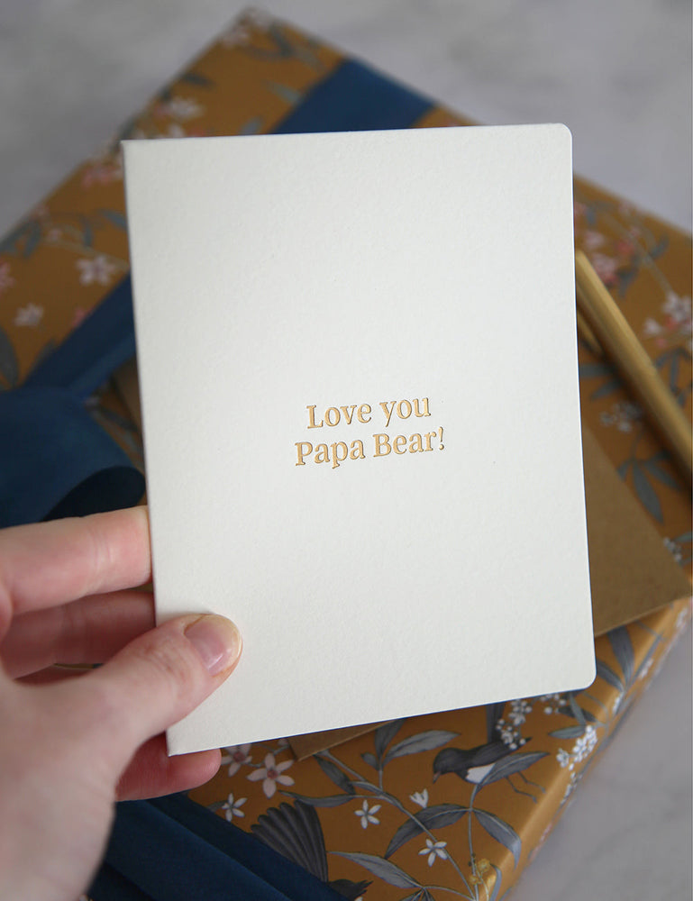 Love you Papa Bear! Greeting Cards Bespoke Letterpress 