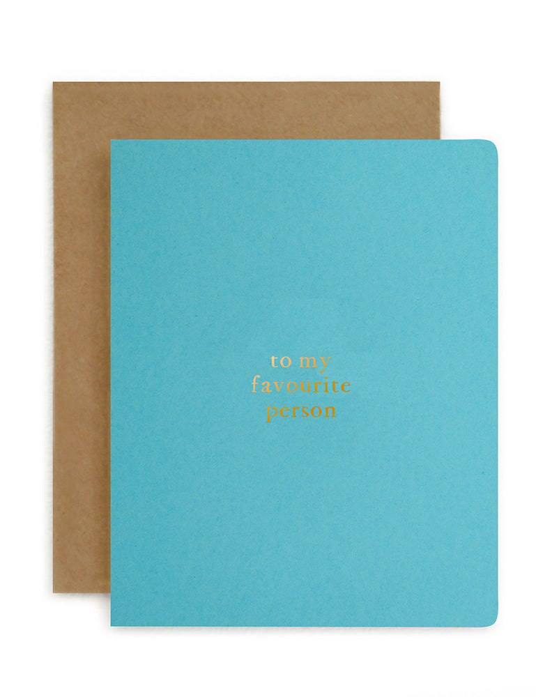 To My Favourite Person Greeting Cards Bespoke Letterpress 